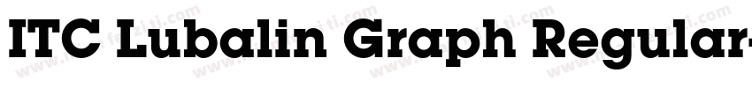 ITC Lubalin Graph Regular字体转换